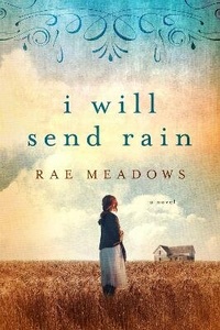 Enlarge image Cover: I Will Send Rain - St Martin's Press