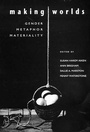 Cover: Making Worlds - University of Arizona Press