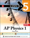 Cover: 5 Steps to a 5 AP Physics 1: Algebra-Based, 2018 Edition - McGraw Hill Higher Education