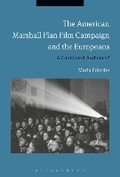 Cover: The American Marshall Plan Film Campaign and the Europeans - Bloomsbury Academic
