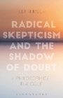 Cover: Radical Skepticism and the Shadow of Doubt - Bloomsbury Academic