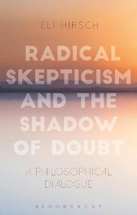 Enlarge image Cover: Radical Skepticism and the Shadow of Doubt - Bloomsbury Academic