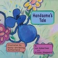 Cover: Handsome's Tale - MacLaren-Cochrane Publishing