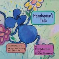 Enlarge image Cover: Handsome's Tale - MacLaren-Cochrane Publishing