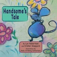 Enlarge image Cover: Handsome's Tale - MacLaren-Cochrane Publishing