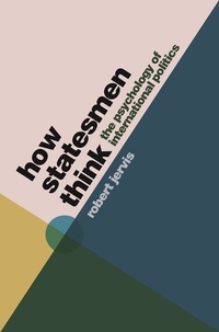 Bild: How Statesmen Think - Princeton University Press