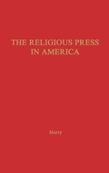 Abbildung von: The Religious Press in America - Praeger Publishers Inc