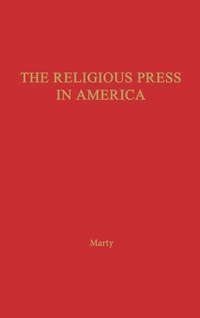Abbildung von: The Religious Press in America - Praeger Publishers Inc