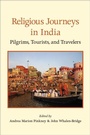 Cover: Religious Journeys in India - State University of New York Press