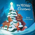 Cover: My Merry Christmas (padded board book) - Broadman & Holman Publishers
