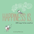Cover: Happiness Is . . . 200 Ways to Be Creative - Chronicle Books