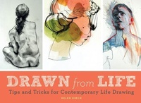 Abbildung von: Drawn from Life - Chronicle Books