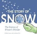 Cover: Story of Snow - Chronicle Books