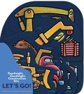 Cover: Goodnight, Goodnight, Construction Site: Let's Go! - Chronicle Books