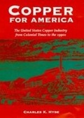 Cover: Copper for America - University of Arizona Press