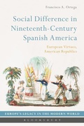 Cover: Social Difference in Nineteenth-Century Spanish America - Bloomsbury Academic