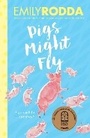 Cover: Pigs Might Fly - HarperCollins Publishers (Australia) Pty Ltd