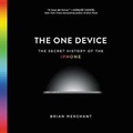 Cover: The One Device Lib/E - Little Brown and Company