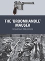 Cover: The 'Broomhandle' Mauser - Osprey Publishing