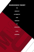 Cover: Markedness Theory - Duke University Press Books