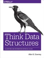 Cover: Think Data Structures - O'Reilly