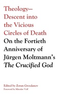 Cover: Theology--Descent Into the Vicious Circles of Death - Wipf & Stock Publishers
