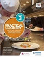 Cover: Practical Cookery for the Level 3 Advanced Technical Diploma in Professional Cookery - Hodder Education