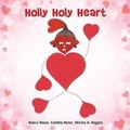 Cover: Holly Holy Heart - Xulon Press