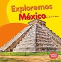 Cover: Exploremos Mexico (Let's Explore Mexico) - Ediciones Lerner