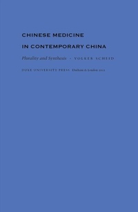 Abbildung von: Chinese Medicine in Contemporary China - De Gruyter