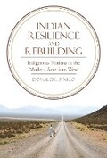 Cover: Indian Resilience and Rebuilding - University of Arizona Press