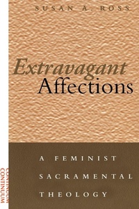 Enlarge image Cover: Extravagant Affections - Continuum International Publishing Group Ltd.
