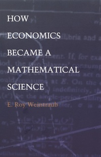Enlarge image Cover: How Economics Became a Mathematical Science - De Gruyter