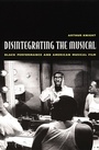 Cover: Disintegrating the Musical - De Gruyter
