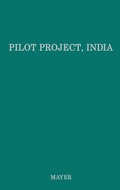 Cover: Pilot Project, India - Praeger Publishers Inc