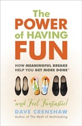 Cover: The Power of Having Fun - Berrett-Koehler Publishers