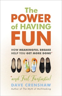 Enlarge image Cover: The Power of Having Fun - Berrett-Koehler Publishers