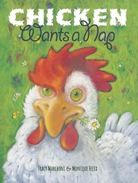 Enlarge image Cover: Chicken Wants a Nap - Creative Company,US