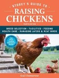 Cover: Storey's Guide to Raising Chickens, 4th Edition - Storey Publishing LLC