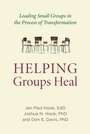 Cover: Helping Groups Heal - Templeton Foundation Press,U.S.