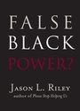 Cover: False Black Power? - Templeton Foundation Press,U.S.