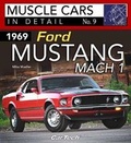 Cover: 1969 Ford Mustang Mach 1 Muscle Cars In Detail No. 9 - CarTech Inc
