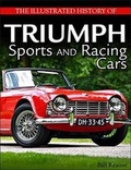 Cover: The Illustrated History of Triumph Sports and Racing Cars - CarTech Inc