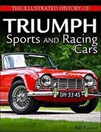 Enlarge image Cover: The Illustrated History of Triumph Sports and Racing Cars - CarTech Inc