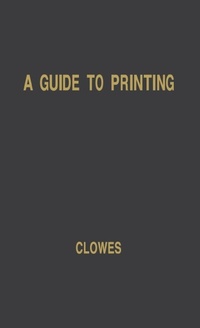 Abbildung von: A Guide to Printing - Praeger Publishers Inc