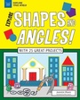 Cover: Explore Shapes and Angles! - Nomad Press