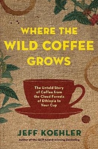 Enlarge image Cover: Where the Wild Coffee Grows - Bloomsbury USA