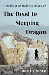 Abbildung von: The Road to Sleeping Dragon - Bloomsbury USA
