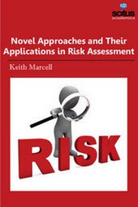 Abbildung von: Novel Approaches and Their Applications in Risk Assessment - Scitus Academics LLC