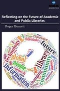 Cover: Reflecting on the Future of Academic and Public Libraries - Scitus Academics LLC